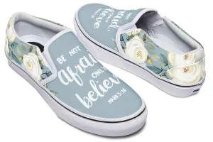 Be Not Afraid Slip-On Shoes