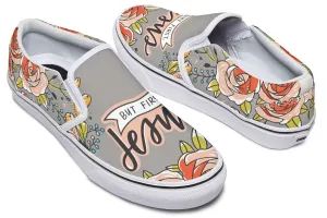 But First Jesus Slip-On Shoes
